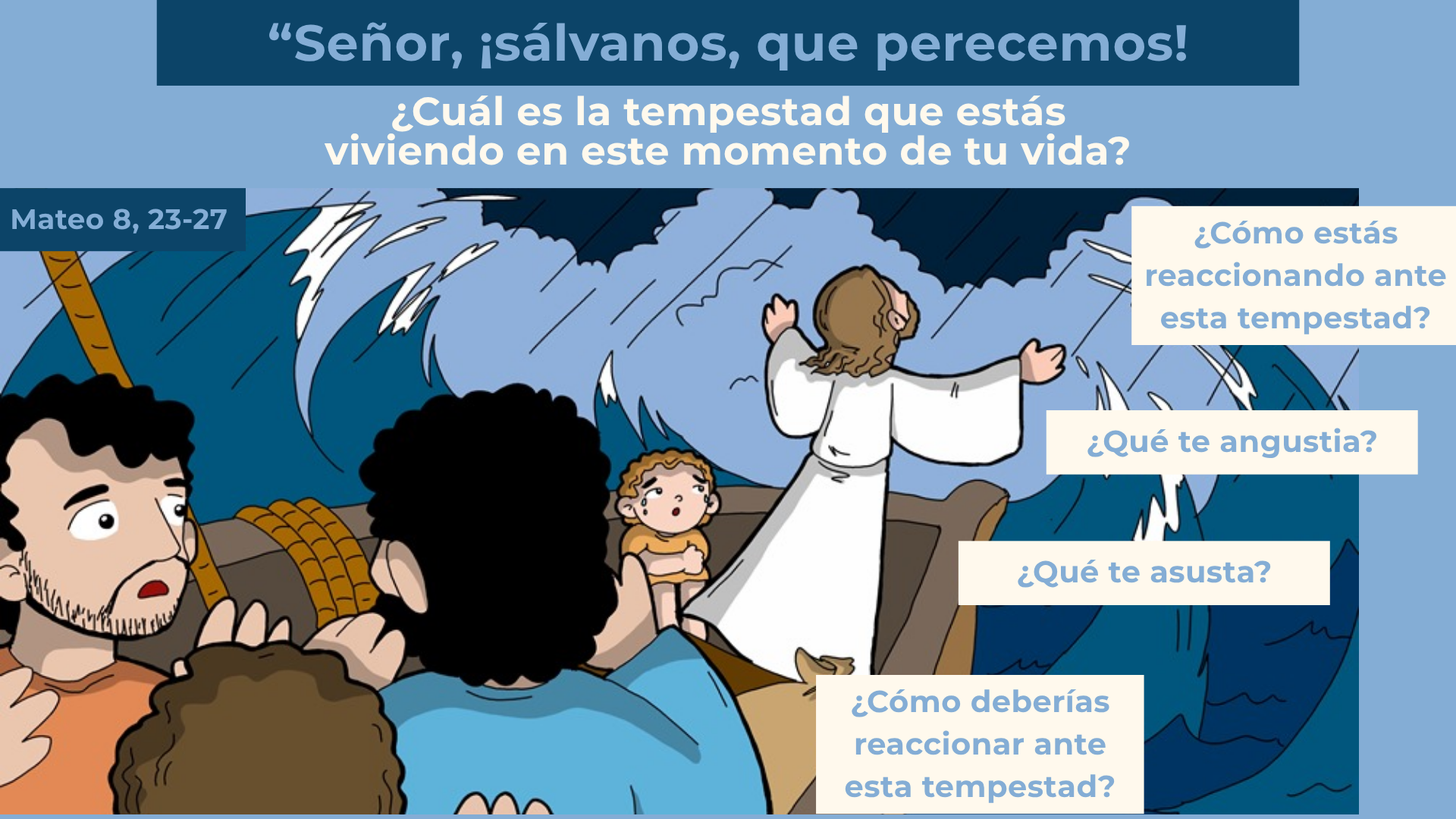 Jesús calma la tempestad